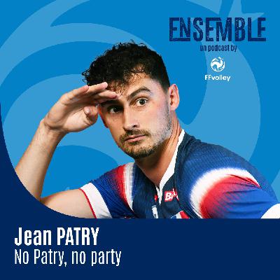 Jean PATRY - No Patry, no party Jean PATRY - No Patry, no party