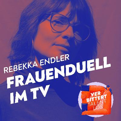 48. 🧙 Beweis mir das Patriarchat, Bitch! | mit Rebekka Endler