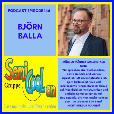 Björn Balla - Müssen Männer immer stark sein?