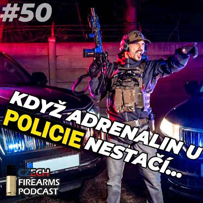Když adrenalin u policie nestačí... Když adrenalin u policie nestačí...