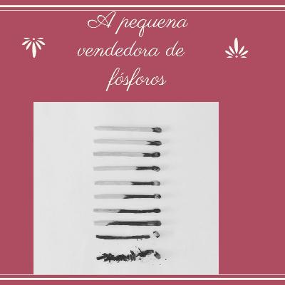 A pequena vendedora de fósforos
