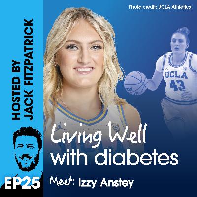 Ep25: Meet: Izzy Anstey