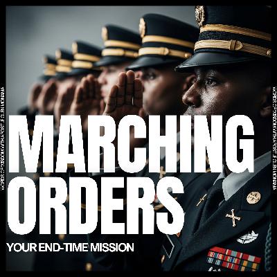 "Marching Orders: Your End-Time Mission" [Sunday Service - 7 September 2025]
