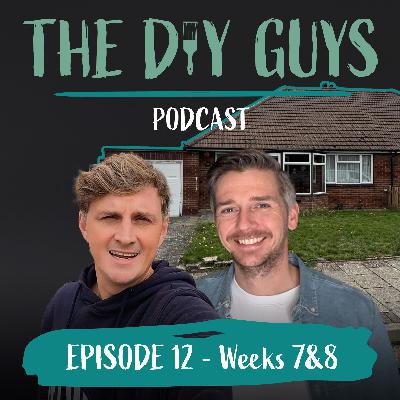 S1 EP 12 | The £100k Bungalow Renovation - End of weeks 7 & 8 S1 EP 12 | The £100k Bungalow Renovation - End of weeks 7 & 8