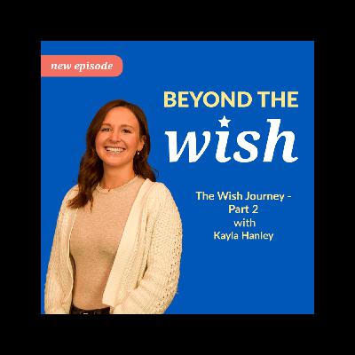 The Wish Journey - Part 2 The Wish Journey - Part 2