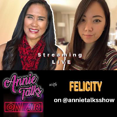 Episode 95 - Annie Talks with @Felicity | Twitch partner, gamer, and creator of Dare to Duet