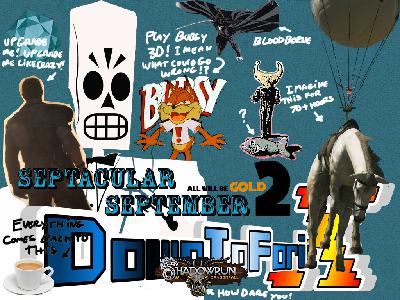 DownToForit X – Septacular September 2: All Will be Gold