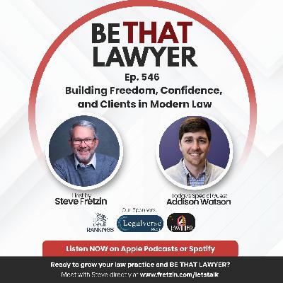 Addison Watson: Building Freedom, Confidence, and Clients in Modern Law
