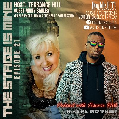 Running With A Smile/ The Stage Is Mine Podcast Episode 21