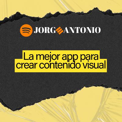 La mejor app para crear contenido visual La mejor app para crear contenido visual