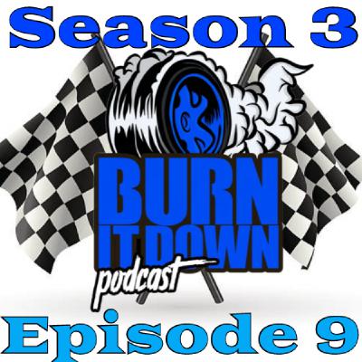 Burn It Down Nascar Podcast - S3E09 - Post Cota, and Pre Richmond and NASCAR NEWS!