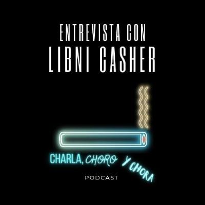 Entrevista con Libni Casher Entrevista con Libni Casher