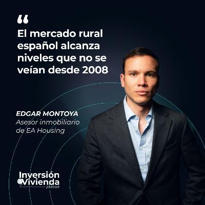 El boom del mercado rural en España: oportunidades que no vuelven desde 2008