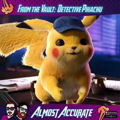 From the Vault: Detective Pikachu From the Vault: Detective Pikachu