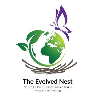 19. Overcoming Nature Deficit Disorder; Evolved Nest and Darcia Narvaez, PhD