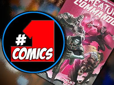 #1 COMICS! – CREATURE COMMANDOS ‘2024 #1 COMICS! – CREATURE COMMANDOS ‘2024
