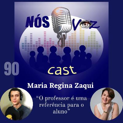 90) Maria Regina Zaqui - Imagem e Fala do Professor 90) Maria Regina Zaqui - Imagem e Fala do Professor