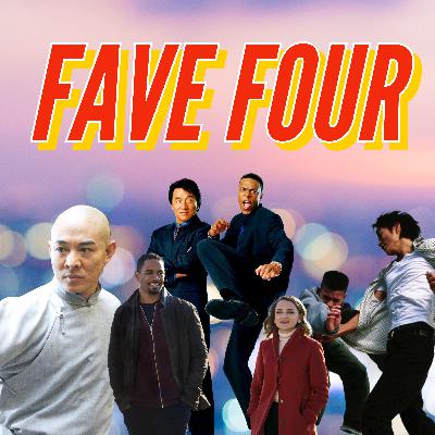 The Fave Four! Movies that Influenced Us (Season Finale)