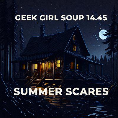 14.45 Summer Scares