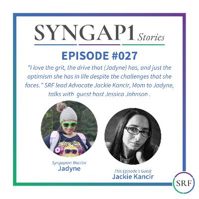 Jackie Kancir, SYNGAP1 Mom and Advocacy Leader for SRF talks about daughter Jadyne and shares advice for all rare disease parents.