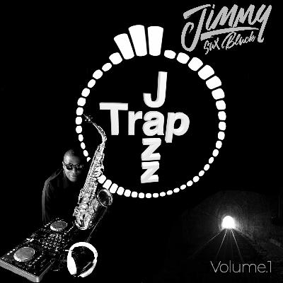 Trap n Jazz (Jimmy Sax Black)