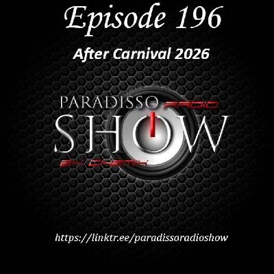 PARADISSORADIOSHOW@EPISODE_196_AFTER_CARNIVAL_2026
