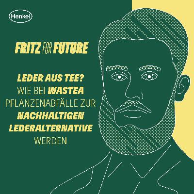 Leder aus Tee? Wie bei WASTEA Pflanzenabfälle zur nachhaltigen Lederalternative werden Leder aus Tee? Wie bei WASTEA Pflanzenabfälle zur nachhaltigen Lederalternative werden