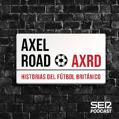 Southgate: del olvido a la cima | Axel Road 09#