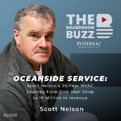 Oceanside Service: Scott Nelson’s 36-Year HVAC Journey from One-Man Shop to 10 Million in Revenue