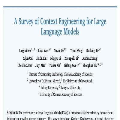 A Survey of Context Engineering for Large Language Models A Survey of Context Engineering for Large Language Models