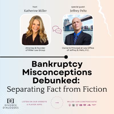 Bankruptcy Misconceptions Debunked: Separating Fact from Fiction - with Jeffrey Peltz