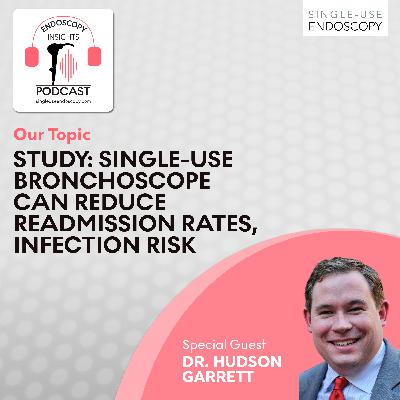 Study: Single-Use Bronchoscope Can Reduce Readmission Rates, Infection Risk