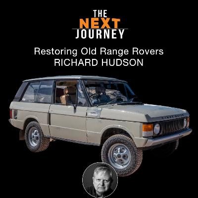 Restoring Old Range Rovers. Richard Hudson.