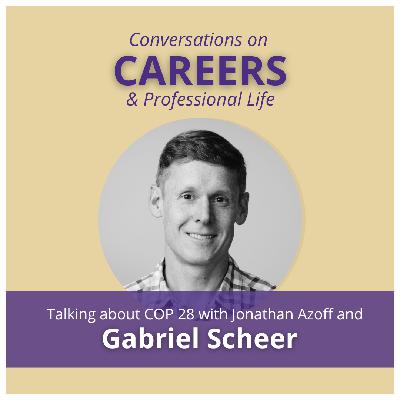 Gabriel Scheer Talks About Attending COP28 (with Jonathan Azoff)