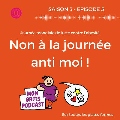S3 EP#05 Non à la journée anti moi