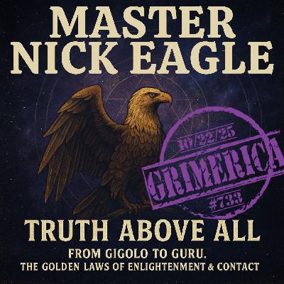 #734 - Master Nick Eagle - The Golden Laws of Enlightenment