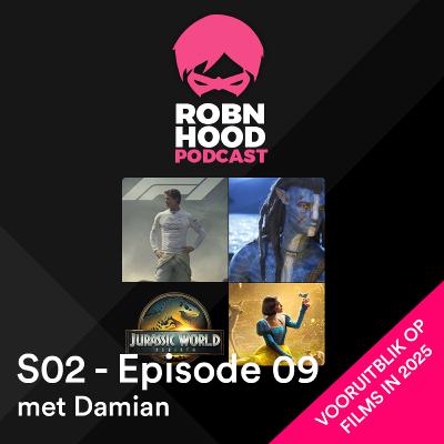 RobnHood Podcast & Damian S02-Ep09 - Vooruitblik op films in 2025
