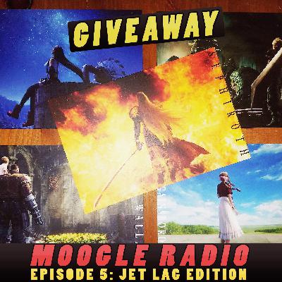 Moogle Radio Episode 5