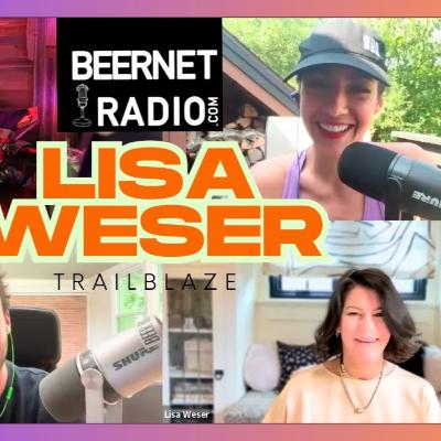 Ep. 292 Lisa Weser of Trailblaze