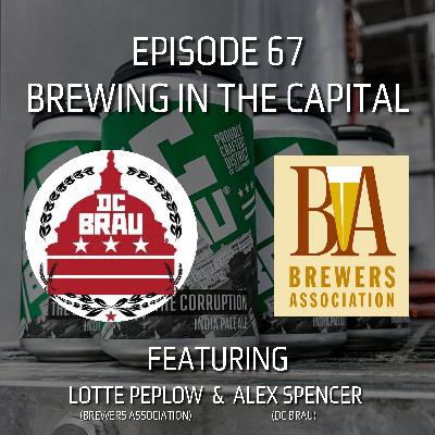 Episode 67: Brewing In The Capital