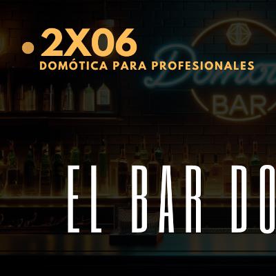 El Bar Domótico - Domótica para Profesionales El Bar Domótico - Domótica para Profesionales