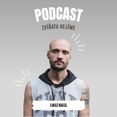 Lukáš Krása: Otevřené záchrany zvířat