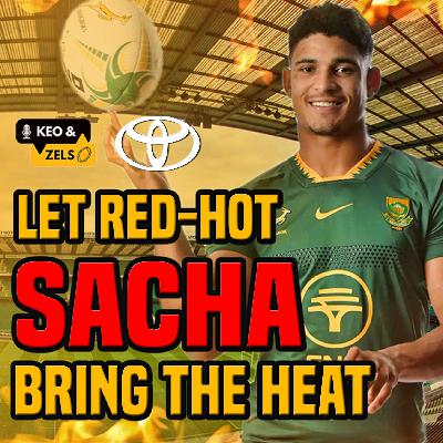 Keo & Zels Show: EP 129 – Let red-hot Sacha bring the heat