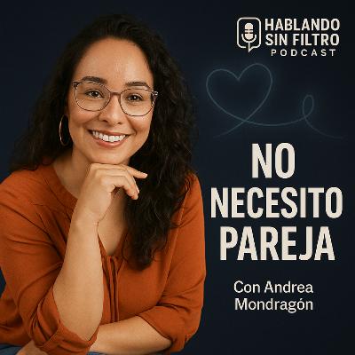 Cuando soltar el control te libera: cómo construir una relación sin perderte. E 207