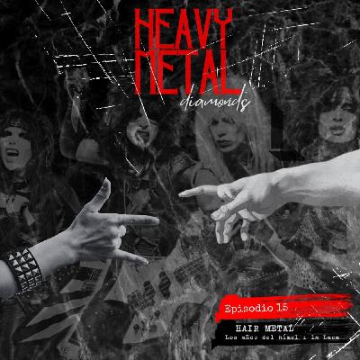 HAIR METAL. Los Años del Rímel y la Laca