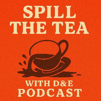 Spill_The_Tea_With_D_and_E.01.081.Is.That.Mold