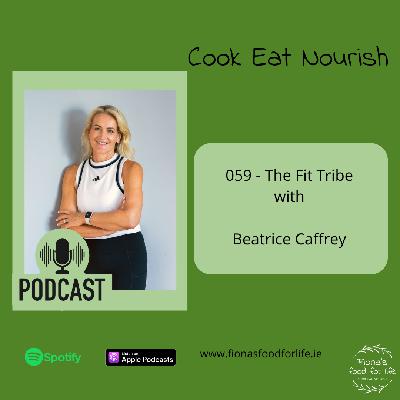 059 - The Fit Tribe with Beatrice Caffrey