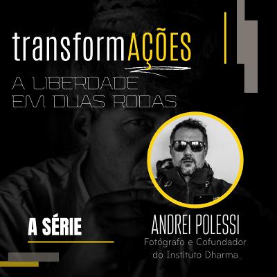 Viagens Solidárias - Andrei Polessi - #1TransformAÇÕES Viagens Solidárias - Andrei Polessi - #1TransformAÇÕES