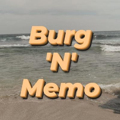Old memory from time to time -Burg'n'Memo.