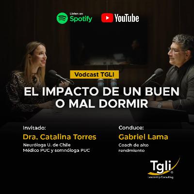 El impacto de un buen o mal dormir - Catalina Torres